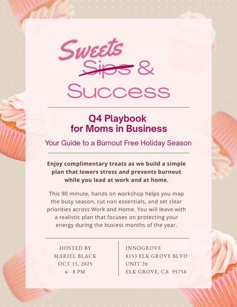 Sweets & Success – Q4 Playbook for Moms in Businss